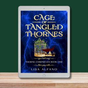 Cage of Tangled Thornes (The Thorne Chronicles Book 1) - Ebook