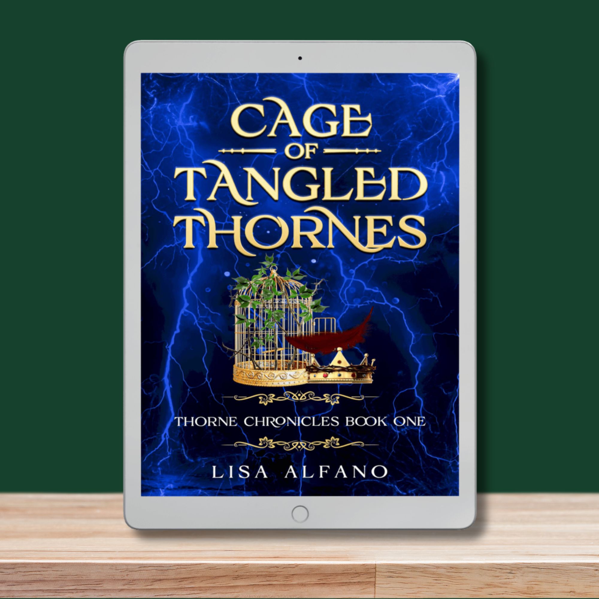 Cage of Tangled Thornes (The Thorne Chronicles Book 1) - Ebook