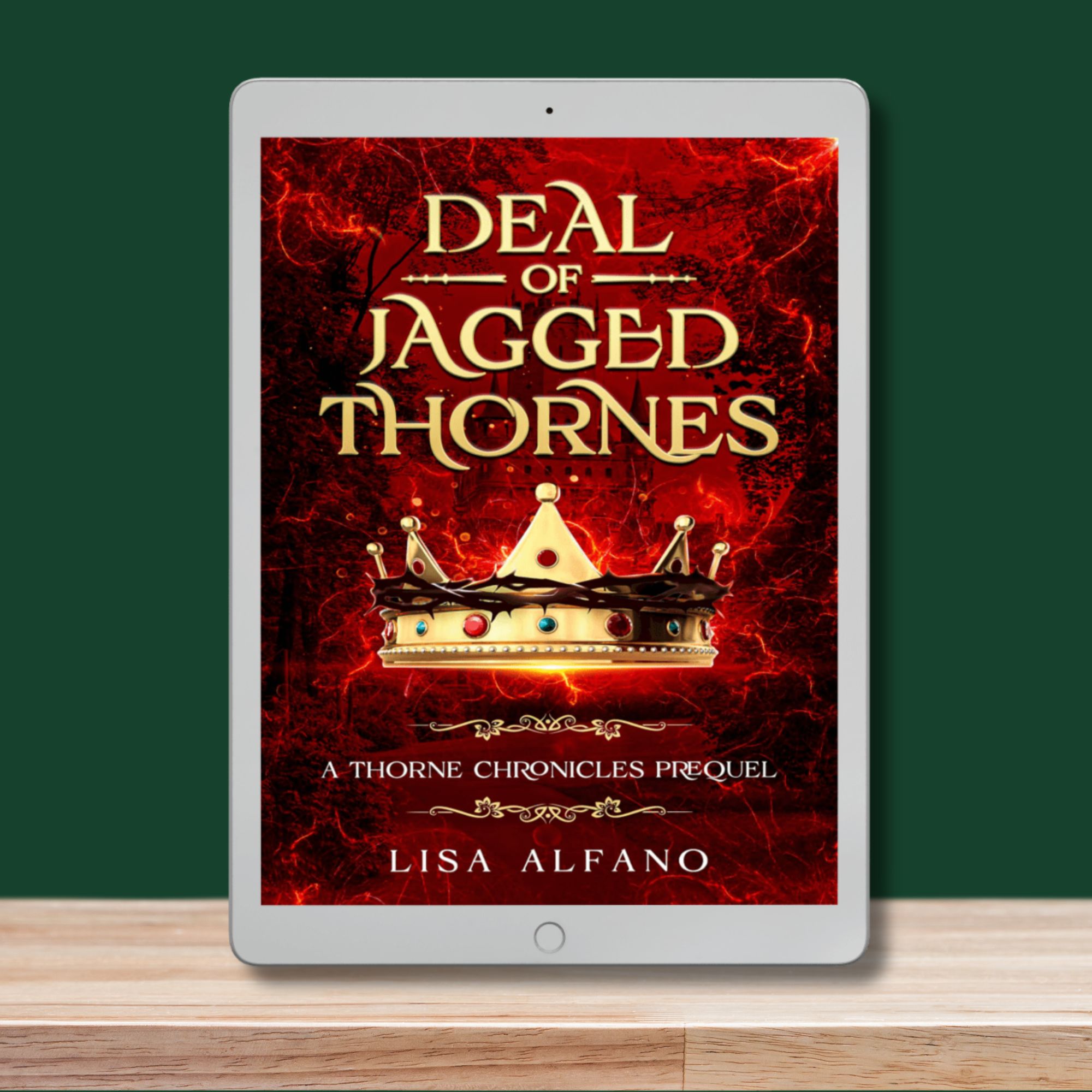 Deal of Jagged Thornes (A Thorne Chronicles Prequel Novel) - Ebook