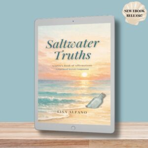 Saltwater Truths: Sophie's Book of Affirmations ( A Fractured Secrets Companion) - Ebook